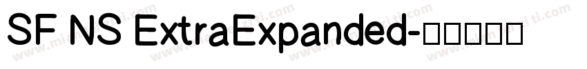 SF NS ExtraExpanded字体转换